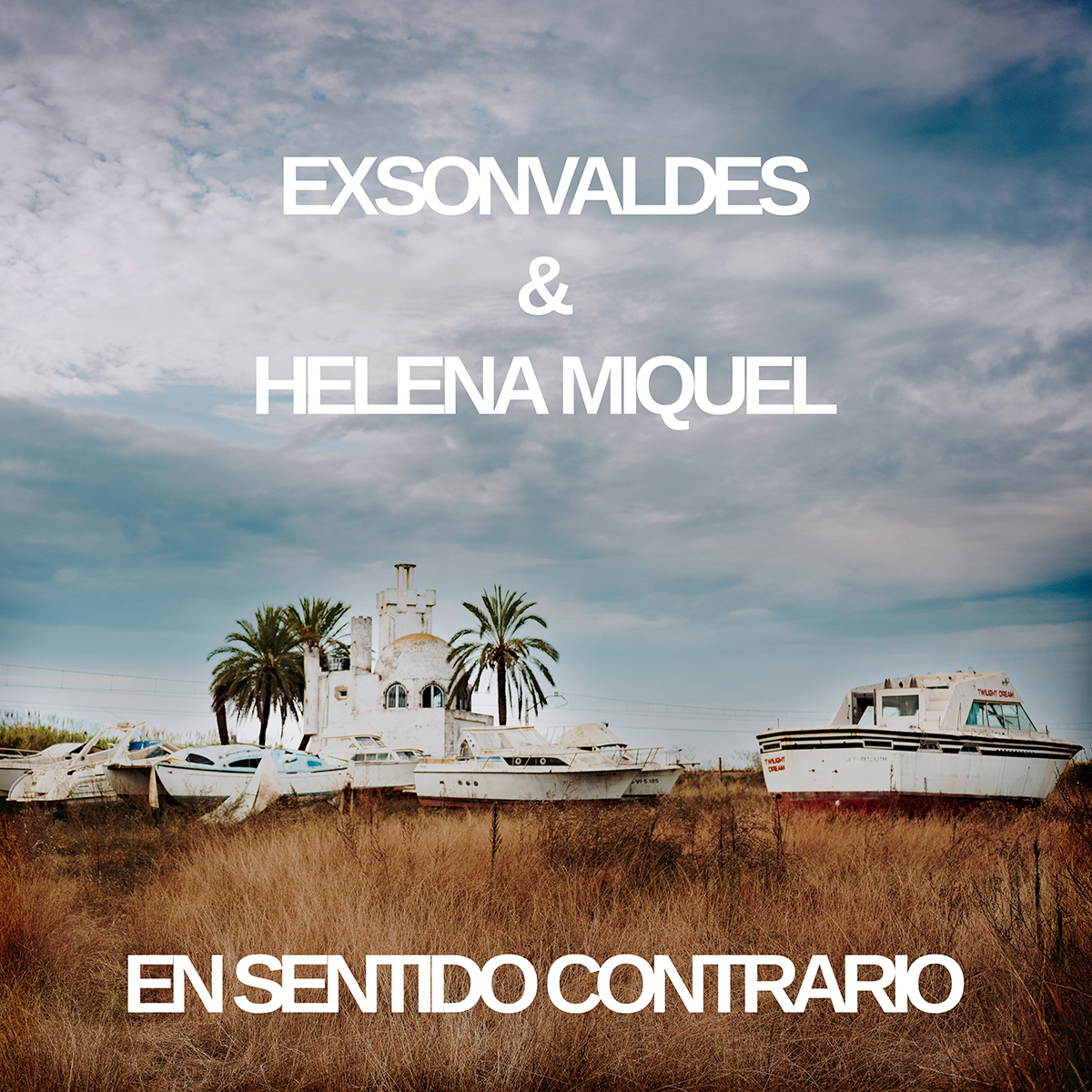 Exsonvaldes - En Sentido Contrario featuring Helena Miquel